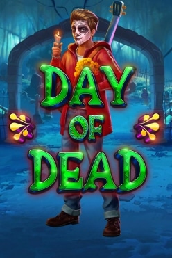 Слот Day of Dead играть на виртуальные фишки в казино онлайн